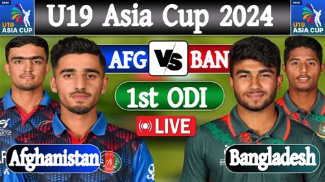 ban u19 vs afg u19 live score today|BD.